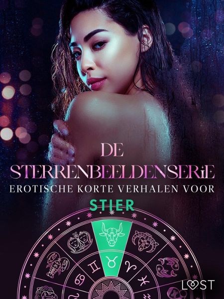 De Sterrenbeeldenserie: erotische korte verhalen voor Stier (eBook, ePUB) De Sterrenbeeldenserie: erotische korte verhalen voor Stier (eBook, ePUB)