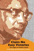 Claim No Easy Victories (eBook, ePUB) Claim No Easy Victories (eBook, ePUB)