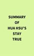 Summary of Hua Hsu's Stay True (eBook,... - Bild 1