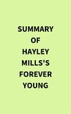 Summary of Hayley Mills's Forever Young (eBook, ePUB)