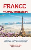 France Travel Guide 2024 (eBook, ePUB)