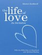 The Life of Love: An Invitation:... - Bild 1