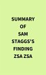 Summary of Sam Staggs's Finding Zsa Zsa... - Bild 1