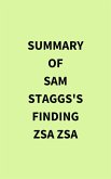 Summary of Sam Staggs's Finding Zsa Zsa (eBook, ePUB)
