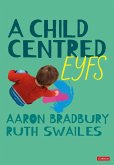 A Child Centered EYFS (eBook, ePUB)