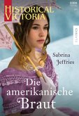 Die amerikanische Braut (eBook, ePUB)