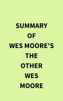 Summary of Wes Moore's The Other Wes Moore (eBook, ePUB) - IRB Media
