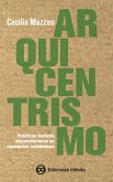 Arquicentrismo (eBook, ePUB) Arquicentrismo (eBook, ePUB)