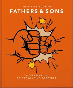 The Little Book of Fathers & Sons (eBook, ePUB) - Orange Hippo!