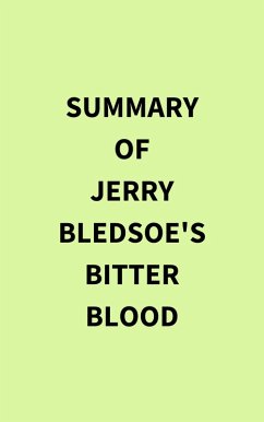 Summary of Jerry Bledsoe's Bitter Blood (eBook, ePUB) - IRB Media