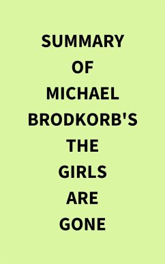 Cover Summary of Michael Brodkorb's The Girls Are Gone (eBook, ePUB)
