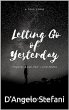 Letting Go Of Yesterday (eBook, ePUB) - Bild 1