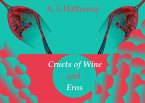 Cruets of Wine and Eros (eBook, ePUB)