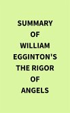 Summary of William Egginton's The Rigor of Angels (eBook, ePUB)