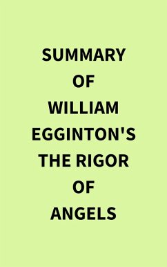 Summary of William Egginton's The Rigor of Angels (eBook, ePUB) - IRB Media