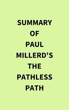 Cover Summary of Paul Millerd's The Pathless Path (eBook, ePUB)