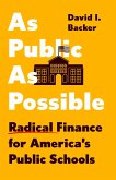 As Public as Possible (eBook, ePUB)