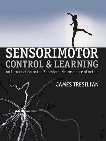 Sensorimotor Control and Learning (eBook, PDF) Sensorimotor Control and Learning (eBook, PDF)