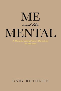 Me and the Mental (eBook, ePUB)