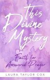 This Divine Mystery (eBook, ePUB)