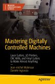Mastering Digitally Controlled Machines (eBook, PDF)