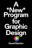A New Program for Graphic Design (eBook, ePUB)