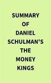 Summary of Daniel Schulman's The Money Kings (eBook, ePUB)