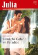 Sinnliche Gefahr im Paradies (eBook,... - Bild 1