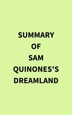 Cover Summary of Sam Quinones's Dreamland (eBook, ePUB)