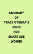 Summary of Tracy Otsuka's ADHD for... - Bild 1