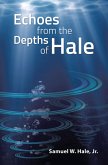 Echoes from the Depths of Hale (eBook, ePUB)