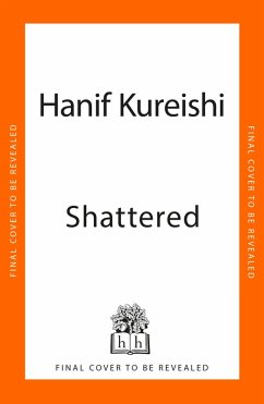 Shattered (eBook, ePUB) - Kureishi, Hanif