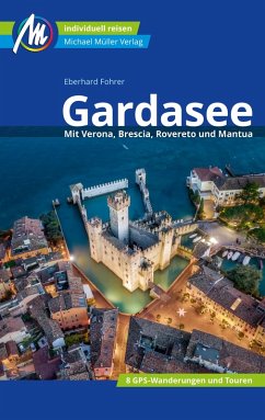 Gardasee Reiseführer Michael Müller Verlag (eBook, ePUB) - Fohrer, Eberhard
