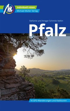 Pfalz Reiseführer Michael Müller Verlag (eBook, ePUB) - Schmitz-Veltin, Ansgar; Schmitz-Veltin, Stefanie