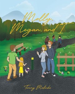 Molly, Megan, and I (eBook, ePUB) - Meloche, Tommy