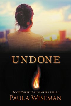 Undone (Encounters, #3) (eBook, ePUB) - Wiseman, Paula