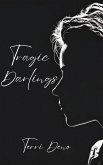 Tragic Darlings (eBook, ePUB)