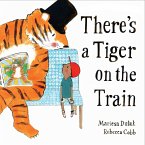 There's a Tiger on the Train (eBook, ePUB)