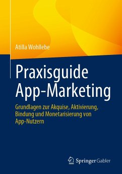 Praxisguide App-Marketing (eBook, PDF) - Wohllebe, Atilla