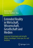 Extended Reality in Wirtschaft, Wissenschaft, Gesellschaft und Medien (eBook, PDF)