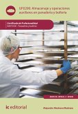 Almacenaje y operaciones auxiliares en panadería y bollería. INAF0108 (eBook, ePUB)