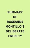 Summary of Roseanne Montillo's Deliberate Cruelty (eBook, ePUB) Summary of Roseanne Montillo's Deliberate Cruelty (eBook, ePUB)