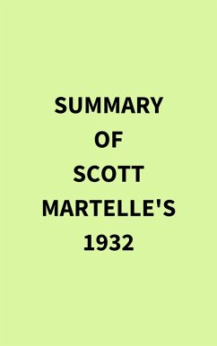Summary of Scott Martelle's 1932 (eBook, ePUB) - IRB Media