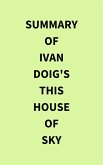 Summary of Ivan Doig's This House of Sky (eBook, ePUB)