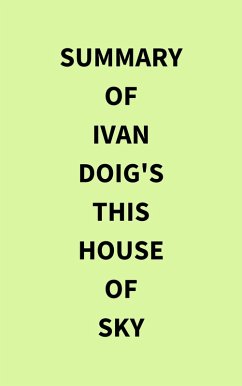Cover Summary of Ivan Doig's This House of Sky (eBook, ePUB)