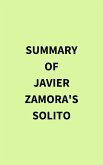 Summary of Javier Zamora's Solito (eBook, ePUB) Summary of Javier Zamora's Solito (eBook, ePUB)