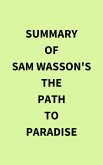 Summary of Sam Wasson's The Path to Paradise (eBook, ePUB)