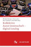 Kollektive Autor:innenschaft – digital/analog (eBook, PDF)