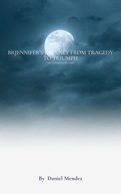 Jennifer's Journey From Tragedy to Triumph (eBook, ePUB) - Mendez, Daniel