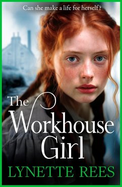 The Workhouse Girl (eBook, ePUB) - Rees, Lynette